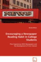 Encouraging a Newspaper Reading Habit in College Students 3639088220 Book Cover