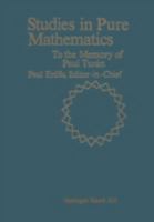 Studies in Pure Mathematics: To the Memory of Paul Turan 3764312882 Book Cover