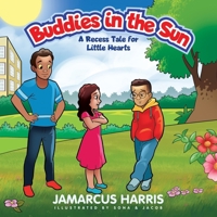 Buddies in the Sun: A Recess Tale B0GRGMD32K Book Cover