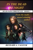 IN THE DEAD OF NIGHT: Dead Path Chronicles Book 4 null Book Cover