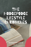 The Hodgepodge Lifestyle Chronicles 9811488223 Book Cover