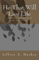 He That Will Live Life: A Daily Devotional on Leviticus 1452883084 Book Cover