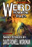 Weird Horror Tales 1517575680 Book Cover