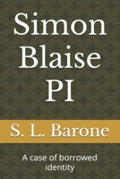 Simon Blaise PI: A case of borrowed identity B0977P9G3W Book Cover