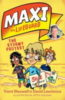 Maxi the Lifeguard: The stormy protest 1925584976 Book Cover