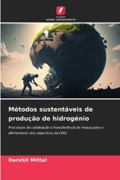 Métodos sustentáveis de produção de hidrogénio (Portuguese Edition) 6207783018 Book Cover