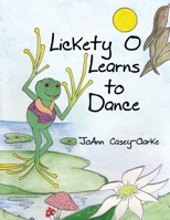 Lickety O Learns to Dance 1304245292 Book Cover