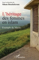 L'héritage des femmes en islam: Exemple du Maroc (French Edition) 2343228620 Book Cover
