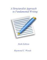 A Structuralist Approach to Fundamental Writing 0997885106 Book Cover