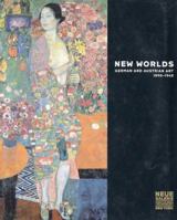 New Worlds: German and Austrian Art, 1890-1940 0300094469 Book Cover