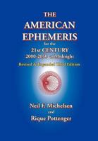 The American Ephemeris for the 21st Century: 2000 to 2050 at Midnight 0935127593 Book Cover