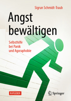 Angst bewältigen: Selbsthilfe bei Panik und Agoraphobie (German Edition) 366261121X Book Cover