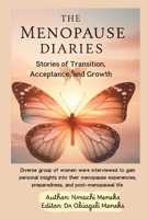 The Menopause Diaries: Stories of transition, acceptance and growth 1763644049 Book Cover