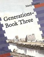 Generations-Book Three 1791720579 Book Cover