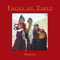 Faces of Tibet 1479799661 Book Cover