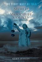 The Dark Secrets of Woodruff County 164045375X Book Cover