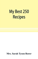 My Best 250 Recipes 9353898749 Book Cover