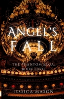 Angel's Fall (The Phantom Saga: Book Three) B0F8TJFFW3 Book Cover