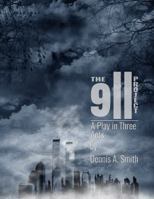 The 9/11 Project: A Play in Three Acts by D. A. Smith 0991329848 Book Cover
