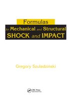 Formulas for Mechanical and Structural Shock and Impact 0367385074 Book Cover