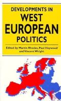 Developments in West European Politics 0312173407 Book Cover