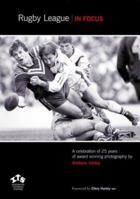 Rugby League in Focus 0954533313 Book Cover