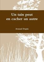 Un tain peut en cacher un autre 0244086303 Book Cover