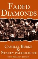 Faded Diamonds 0991140702 Book Cover