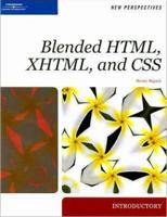New Perspectives on Blended HTML, XHTML, and CSS (New Perspectives (Thomson Course Technology)) 1423906519 Book Cover