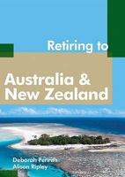 Retiring to Australia and New Zealand (Retiring Abroad) (Retiring Abroad) 1854583573 Book Cover