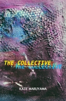The Collective B0DYKYL44K Book Cover