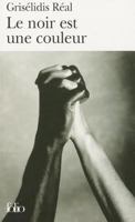 Le noir est une couleur 207034827X Book Cover