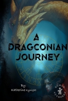 A Dragconian Journey B0GTN3T5XY Book Cover