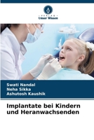 Implantate bei Kindern und Heranwachsenden (German Edition) 6208250641 Book Cover