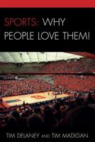 Sports: Why People Love Them! 0761844899 Book Cover
