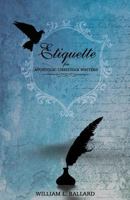 Etiquette: For Apostolic Christian Writers 1535184132 Book Cover