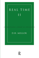 Real Time II (International Library of Philosophy) 0415097819 Book Cover