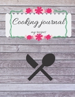 Cooking Journal and Recipe Book to Write in Recipes and Notes. Spaces for 95 Recipes. 8.5"x11" (CookingPablo) 1700042939 Book Cover