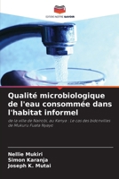 Qualité microbiologique de l'eau consommée dans l'habitat informel (French Edition) 6208175925 Book Cover