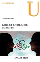 Dire et faire dire - L'entretien - 2e édition - NP: L'entretien 2200600496 Book Cover