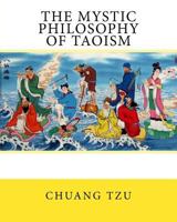 The Mystic Philosophy of Taoism 1544737564 Book Cover
