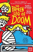 The Broken Leg of Doom! (Baby Aliens) (Baby Aliens, 10) 1788007875 Book Cover