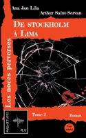 De Stockholm à Lima Tome 2: Les noces perverses 2381271198 Book Cover