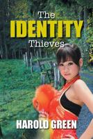 The Identity Thieves 1483652122 Book Cover