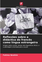 Reflex?es sobre a did?ctica do franc?s como l?ngua estrangeira 6205865998 Book Cover