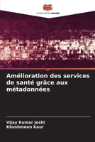 Amélioration des services de santé grâce aux métadonnées (French Edition) 620347777X Book Cover