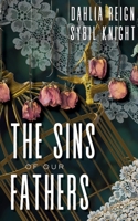 The Sins of Our Fathers 1966203098 Book Cover