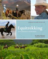 Equitrekking: Travel Adventures on Horseback 0811865274 Book Cover