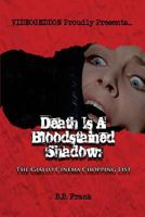Death Is A Bloodstained Shadow: The Giallo Cinema Chopping List 1518798985 Book Cover