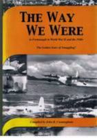 The Way We Were in Fermanagh in World War II and the 1940s: The Golden Years of Smuggling 1907530029 Book Cover